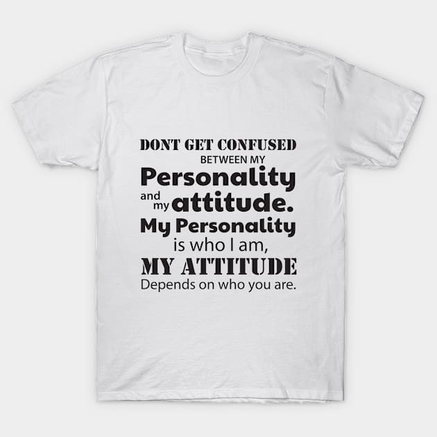 Attitude T-Shirt by husam1988